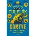 Clive Gifford: Túlélők könyve - Mit tegyünk veszélyes helyzetekben?