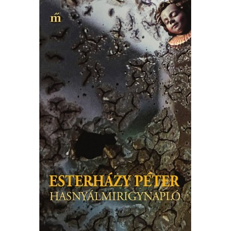 Esterházy Péter: Hasnyálmirigynapló