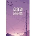 Grecsó Krisztián: Mellettem elférsz