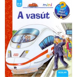 Andrea Erne: A vasút - Mit? Miért? Hogyan? - Kihajtható ablakokkal