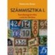 Székelyhidi Ágnes: Számmisztika I. - Személyiségünk titkai a számok tükrében