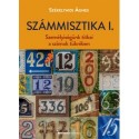 Székelyhidi Ágnes: Számmisztika I. - Személyiségünk titkai a számok tükrében