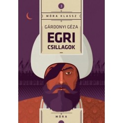 Gárdonyi Géza: Egri csillagok