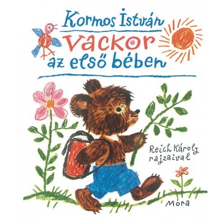 Kormos István: Vackor az első bében