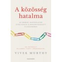 Vivek Murthy: A közösség hatalma