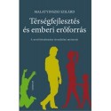 Malatyinszki Szilárd: Térségfejlesztés és emberi erőforrás - A neveléstudomány társadalmi metszetei