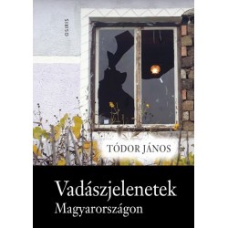 Tódor János: Vadászjelenetek Magyarországon
