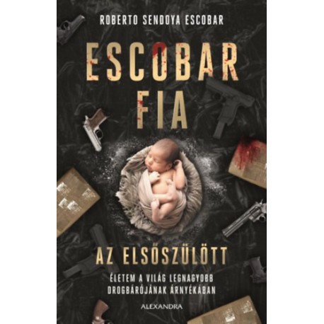 Roberto Sendoya Escobar: Escobar fia: az elsőszülött