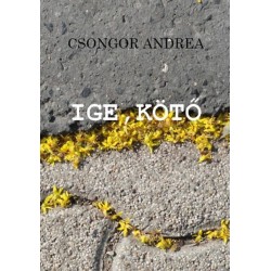Csongor Andrea: Ige, kötő