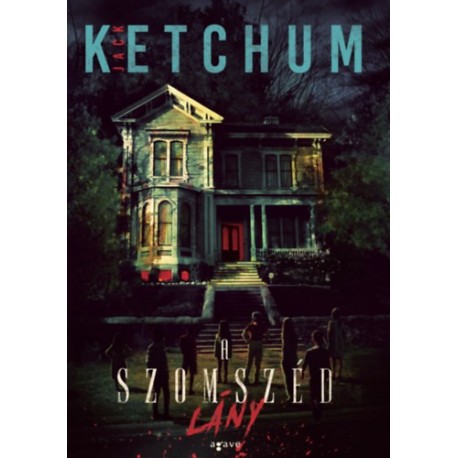 Jack Ketchum: A szomszéd lány