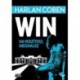 Harlan Coben: Win - Ha veszítesz, meghalsz