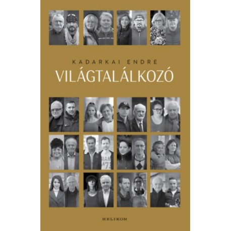 Kadarkai Endre: Világtalálkozó