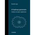 Kecskés Lajos: A halmaz peremén - Cirkálás a komplex végtelenben
