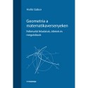 Holló Gábor: Geometria a matematikaversenyeken - Felkészítő feladatok, ötletek és megoldások