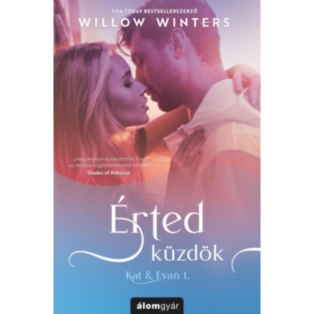 Willow Winters: Érted küzdök - Kat & Evan 1.