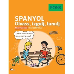 Remmert, Natascha: PONS Spanyol - Olvass, izgulj, tanulj - Nyelvtanulás rövid sztorikkal - Alapszint
