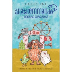 Halusz Léna: Állatkommandó - Langaléta Lajos esete