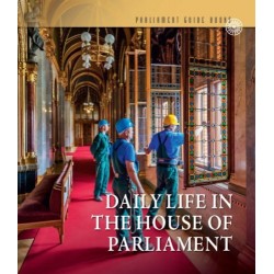 Csákó Beáta, Samu Nagy Dániel: Mindennapok az Országházban (angol nyelven) - Daily life in the House of Parliament