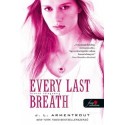 Jennifer L. Armentrout: Every Last Breath - Utolsó lélegzetig - Komor elemek 3.