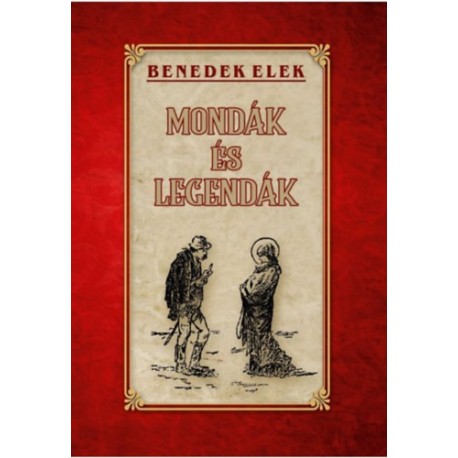 Benedek Elek: Mondák és legendák