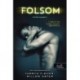 Tarryn Fisher, Willow Aster: Folsom - A férfiak végnapjai 1.