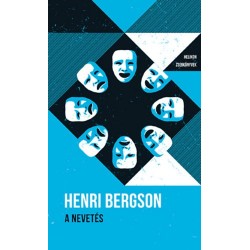 Henri Bergson: A nevetés - Helikon Zsebkönyvek 106.