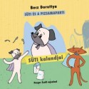 Becz Dorottya: Süti kalandjai 2. - Süti és a pizsamaparti