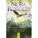 Nora Roberts: A mágia diadala - A Kiválasztott Krónikája 3.