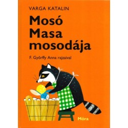 Varga Katalin: Mosó Masa mosodája