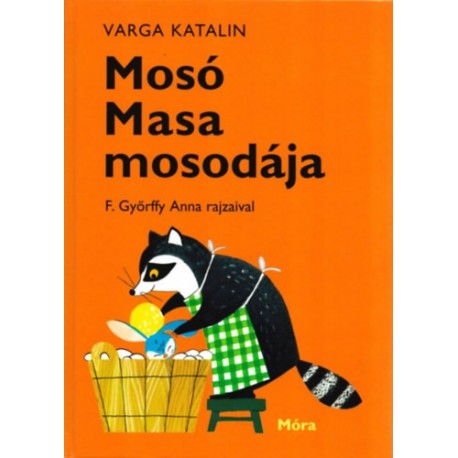 Varga Katalin: Mosó Masa mosodája