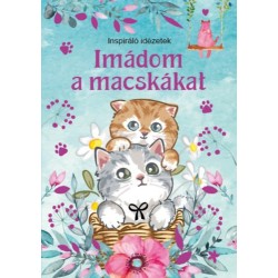 Imádom a macskákat - Inspiráló idézetek