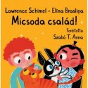 Lawrence Schimel: Micsoda család!