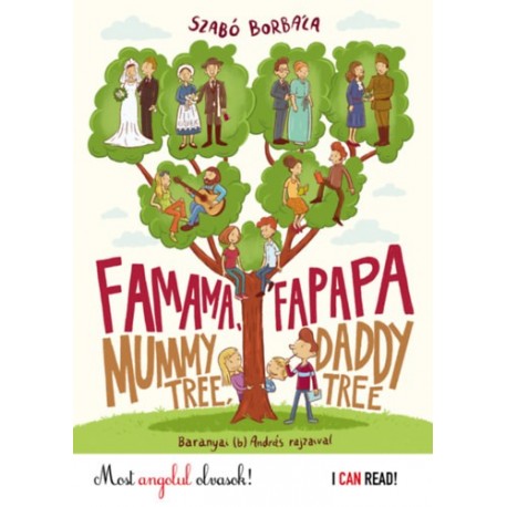 Szabó Borbála: Famama és Fapapa - Mummy tree and Daddy tree