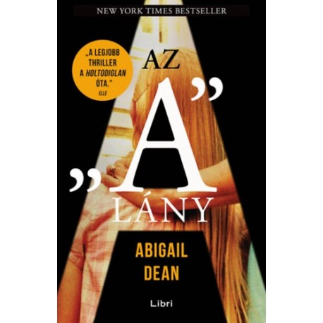 Abigail Dean: Az "A" lány