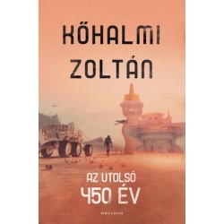 Kőhalmi Zoltán: Az utolsó 450 év