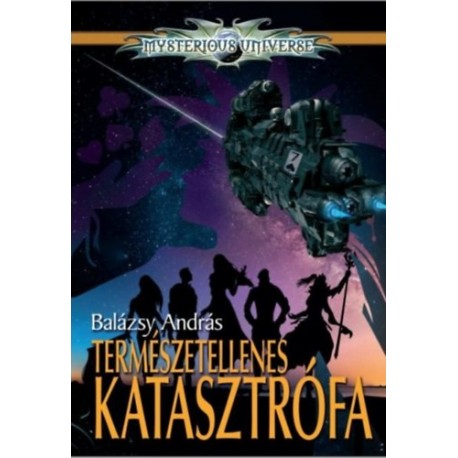 Balázsy András: Természetellenes katasztrófa