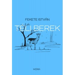 Fekete István: Téli berek