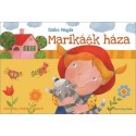 Szabó Magda: Marikáék háza