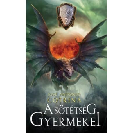 José Antonio Cotrina: A sötétség gyermekei - Vörös Hold Ciklus 2