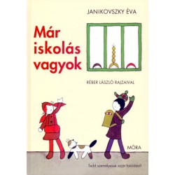 Janikovszky Éva: Már iskolás vagyok