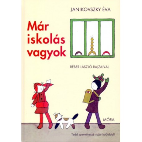 Janikovszky Éva: Már iskolás vagyok