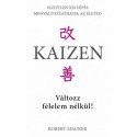 Robert Maurer: Kaizen - Változz félelem nélkül!