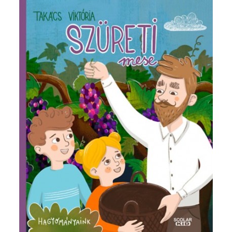 Takács Viktória: Szüreti mese