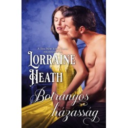 Lorraine Heath: Botrányos házasság
