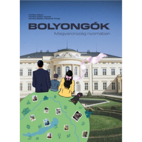 Bolyongók - Magyarország nyomában