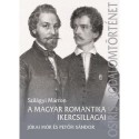 Szilágyi Márton: A magyar romantika ikercsillagai - Jókai Mór és Petőfi Sándor