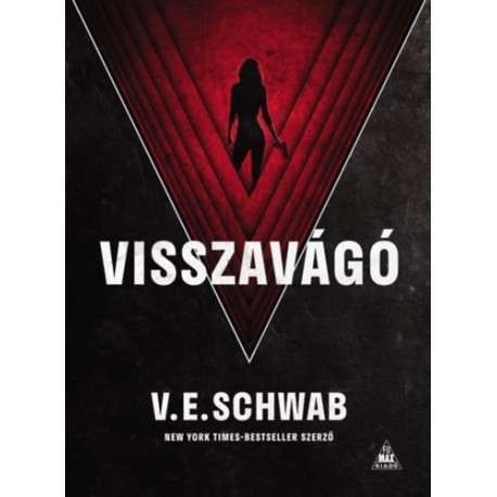 V. E. Schwab: Visszavágó