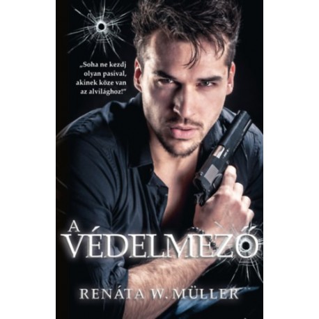 Renáta W. Müller: A védelmező