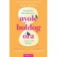 Lia Louis: Nyolc boldog óra