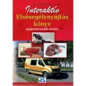Dr. Nagy Mária Edit: Interaktív Elsősegélynyújtás könyv gépjárművezetők részére